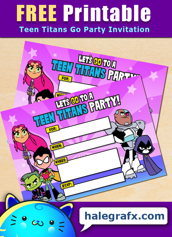 FREE Printable Teen Titans Go Birthday Invitation FREE Printable Teen Titans Go Birthday Invitation